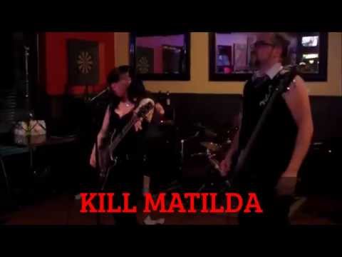 Kill Matilda #Punk#Zombie#RocknRoll Tour!! Talk Sick + The Nailheads + Ol' School Johnny