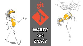 Git jest git! - dlaczego warto go używać?