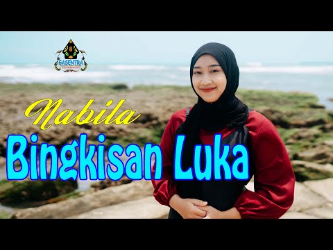 NABILA FELIA - BINGKISAN LUKA (Official Gasentra) | Dangdut Klasik