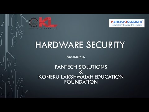 Hardware Security - Hosted by KL university & Pantech