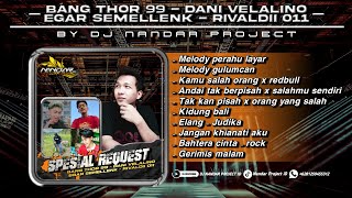 Download lagu Funkot Full Album - SPESIAL REQUEST BANG THOR 99 - DANI VELALINO - EGAR SEMELLENK - RIVALDI 011 mp3