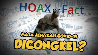 HOAX OR FACT: Benarkah Bola Mata Jenazah Covid-19 di Probolinggo Dicongkel? Ini Faktanya