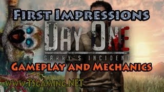 Day One: Garry's Incident - Gameplay and Mechanics Impressions