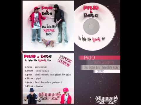 Pit10 - Yeni Bugün [Bu İşte Bir Terslik Var]