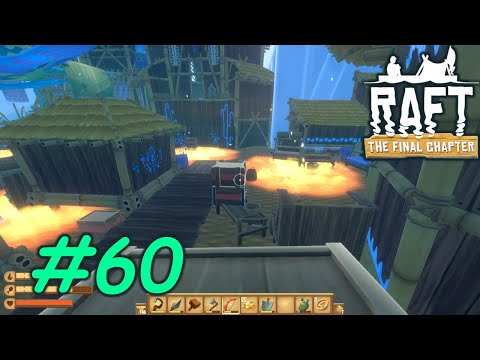 Utopia (4/5) Olof's Firebombs - Let's Play Raft: The Final Chapter Solo Hard Mode Part 60