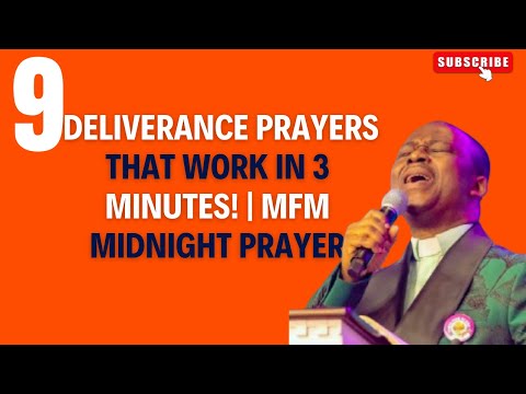 9 DEIVERANCE PRAYERS THAT WORKS IN 3 MINUTES | MFM MIDNIGHT PRAYER