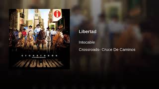 Intocable - Libertad