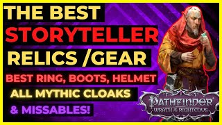PATHFINDER: WOTR - The BEST STORYTELLER Relics/GEAR - How to get &amp; ALL Special Mythic Cloaks!