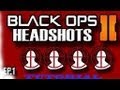Black Ops 2 - How To Get Headshots Every Time ...