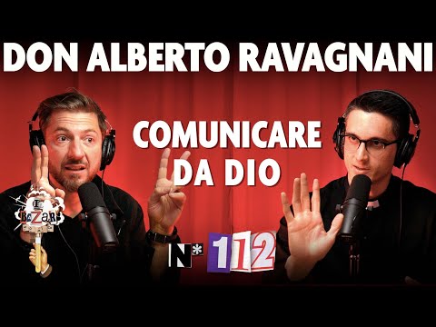 Ep. 112 - Comunicare da Dio con don Alberto Ravagnani