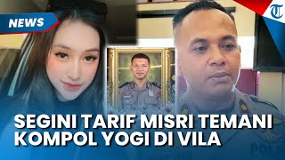 Segini Tarif Misri untuk Temani Kompol Yogi di Vila Gili Trawangan, Berani Tegur Brigadir Nurhadi
