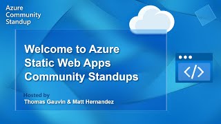 Welcome to Azure Static Web Apps Community Standups