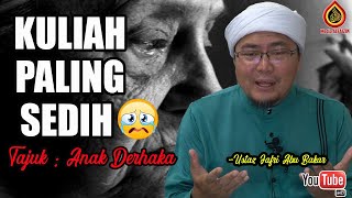 Download lagu Anak Derhaka - Ustaz Jafri Abu Bakar mp3