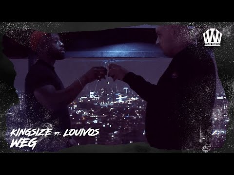 KINGSIZE ft. LOUIVOS - WEG  (PROD. PALENKO)