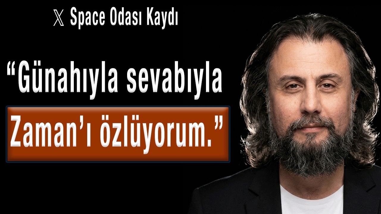 "Cemaat Medyası" konulu X Space oda kaydı: Günahıyla, sevabıyla Zaman gazetesi yıllarım (26.9.2026)