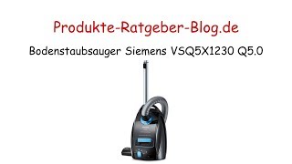 Test Bodenstaubsauger Siemens VSQ5X1230 Q5 0