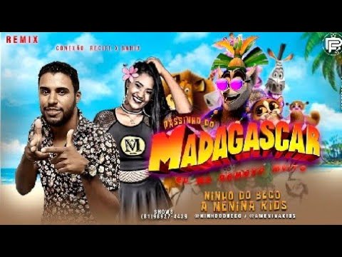 Ninho Do Beco e A Menina Kids - PASSINHO DO MADAGASCAR