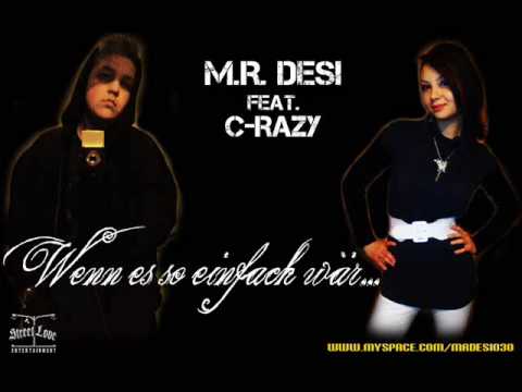 M.R. Desi - Wenn es so einfach wär (feat. C-Razy)