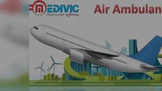 Air Ambulance in Allahabad and Varanasi by Medivic Aviation