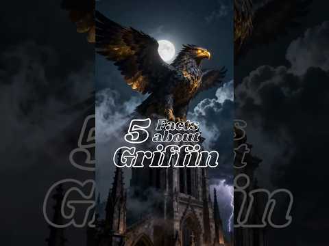 5 Amazing Facts About Griffins You Didn't Know! 🦅🦁 #griffin #mythicalcreatures #fantasy #folklore