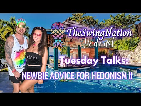 Tuesday Talks: Newbie Advice for Hedonism II