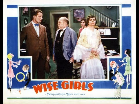 Wise Girls 1929 Full Movie