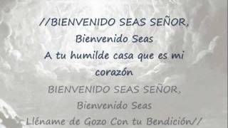 Bienvenido seas Señor - Ricardo Ceratto