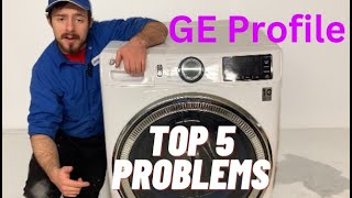 GE Profile Ultrafresh Washer Top 5 Problems