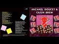 Michael Doucet & Cajun Brew-Woman Or Man