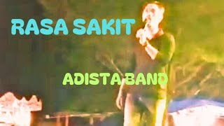 Download lagu RASA SAKIT -ADISTA BAND mp3