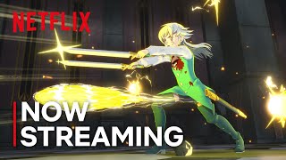 The Seven Deadly Sins: Grudge of Edinburgh Part 2 Now Streaming | Netflix Anime