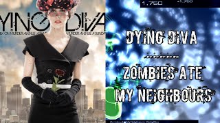▲Dying Diva — Zombies Ate My Neighbours▲