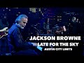 Jackson Browne – Late for the Sky (Austin City Limits)