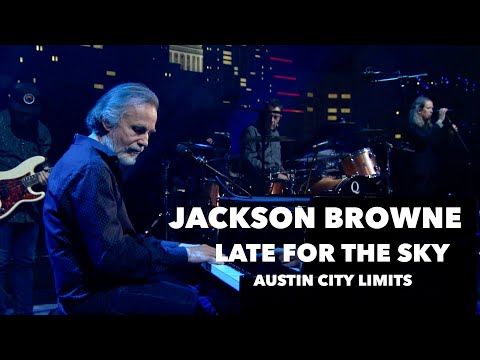 Late For The Sky - Jackson Browne