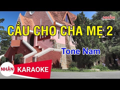 Cầu Cho Cha Mẹ 2 (Karaoke Beat) - Tone Nam | Xin Chúa í a Chúc Lành