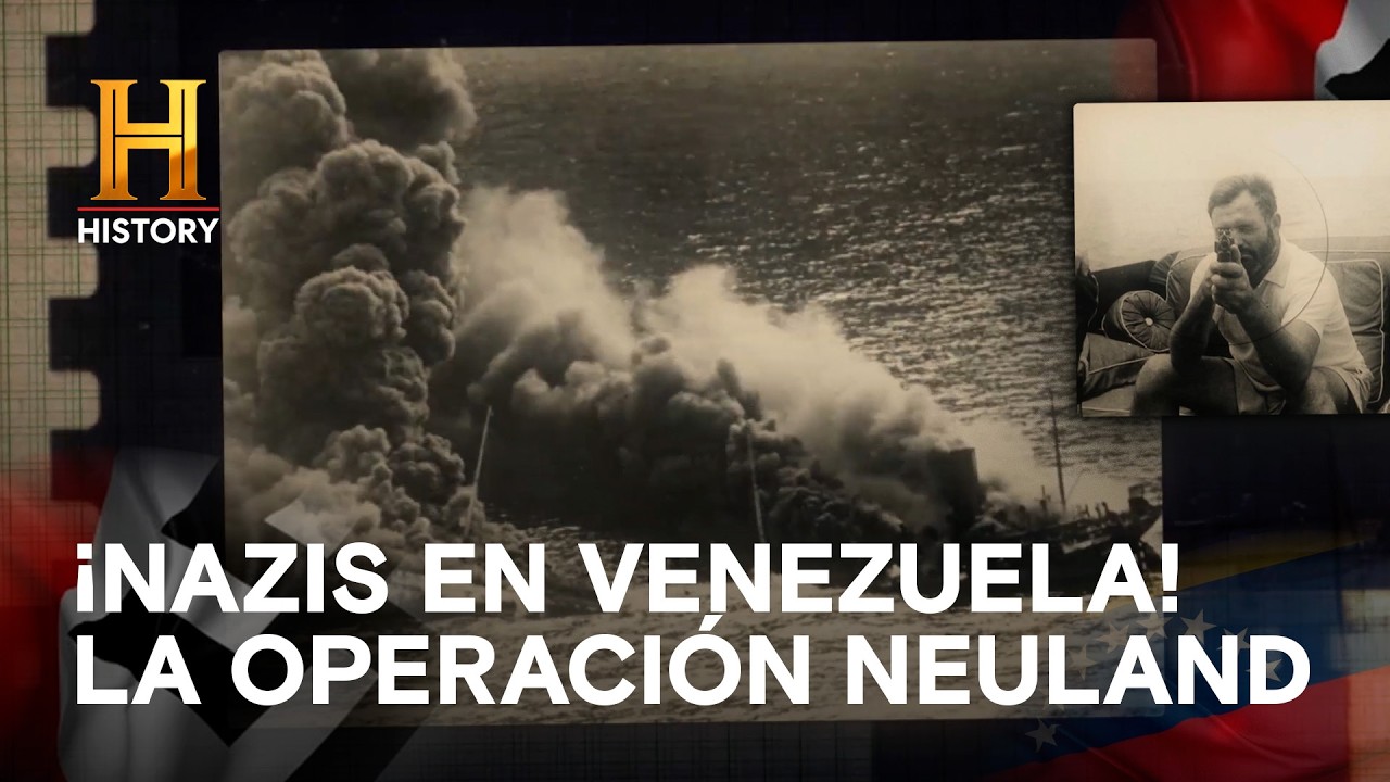 ¡NAZIS EN VENEZUELA! La Operación Neuland🛢️⚠️ - Secretos de Guerra