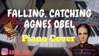 Falling, Catching - Agnes Obel / Piano Cover / Sheetmusic / Midi /