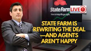 State Farm Is Rewriting the Deal—and Agents Aren’t Happy