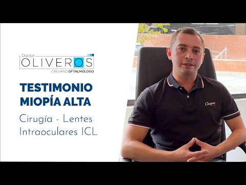 👁️‍🗨️ Testimonio Miopía alta  - Lentes Intraoculares - Dr. Gabriel Oliveros