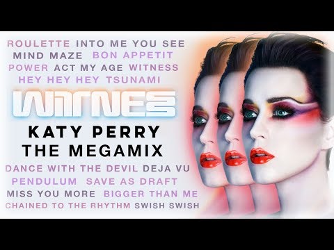 WITNESS | THE MEGAMIX (A Katy Perry Mashup) // by Adamusic