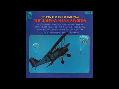 Johnny Mann Singers – “Go Where You Wanna Go” (mono) (UK Liberty) 1967