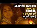 Commitment Movie Official Teaser TejaswiMadivada AnveshiJain Latest Telugu Movies Mana TFI