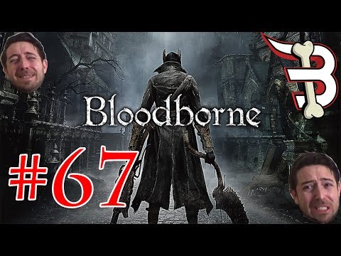 Bloodborne Pt.67 - Let's Bone - Noob Gaming! - Blind Run!