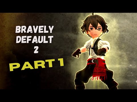 BRAVELY DEFAULT 2: Gameplay Walkthrough Part 1 (No Commentary) [Full Game]
