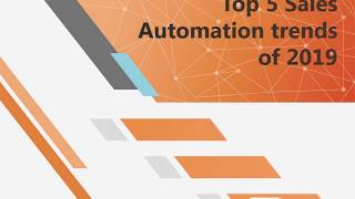 Top 5 Sales Automation trends of 2019