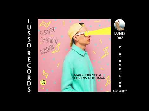 LUMIX 002 Mark Turner & Lorens Goodman - Promo Version