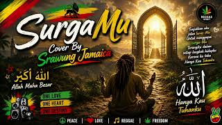 Download lagu SurgaMu - UNGU | Reggae Cover By Srawung Jamaica mp3 Download lagu SurgaMu - UNGU | Reggae Cover By Srawung Jamaica mp3