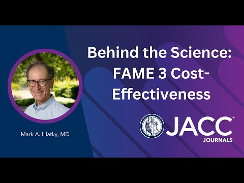 FAME 3 Cost-Effectiveness | JACC | TCT 2025