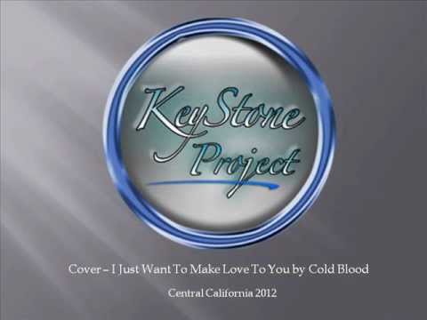 KeyStone Project Demo 2012 - Cover: I Just Want To Make Love To You by Cold Blood