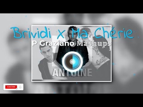 BRIVIDI X MA CHÉRIE - BLANCO, Mahmood & DJ Antoine (P Graziano Mashup)